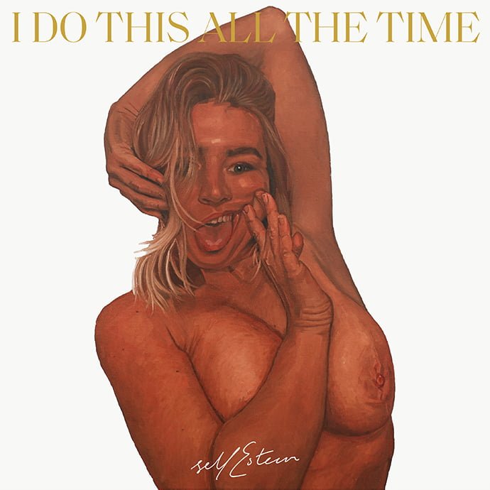 Self Esteem's I Do This All the Time artwork